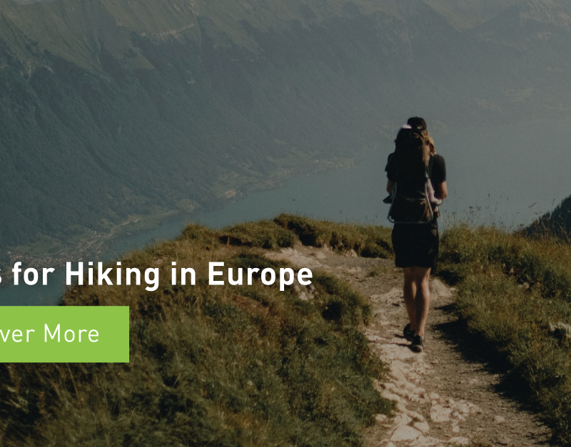 Where To Hike in Europe, Top Four Places
