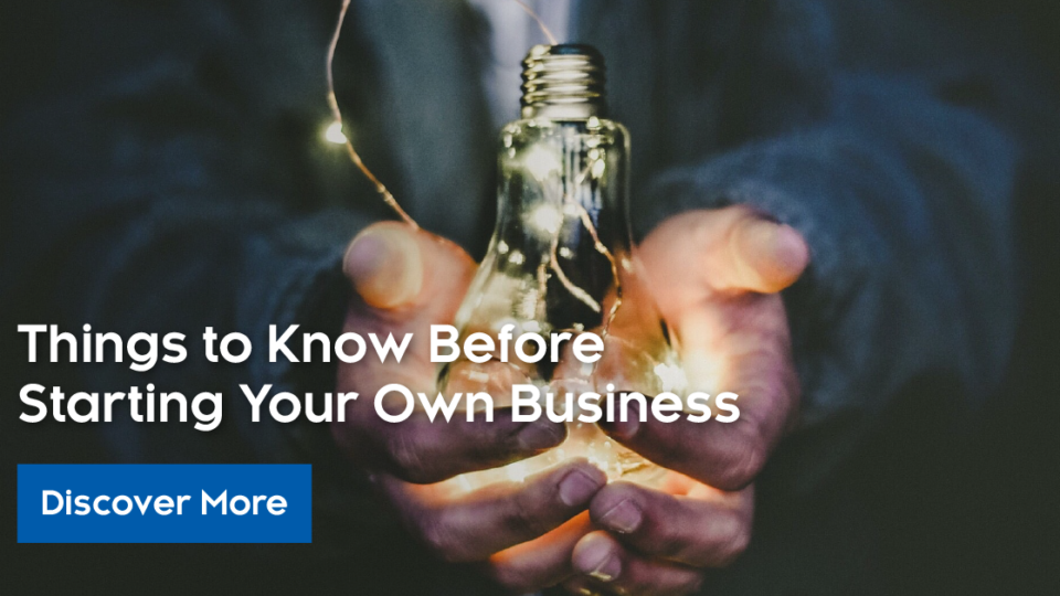 6 Things to Consider Before Starting Your Own Business